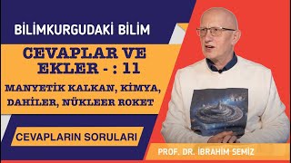 Bilimkurgudaki BilimCevapların Soruları CevaplarampEkler11 Manyetik Kalkan Kimya Dahiler nRoket [upl. by Enahs]