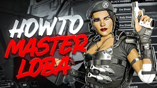 How to MASTER Loba in Season 18  Apex Legends Commentary [upl. by Gebhardt]