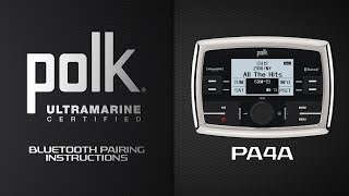 Polk® Ultramarine  PA4A Bluetooth® Pairing Instructions [upl. by Ayiak]