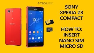 Sony Xperia Z3 Compact How to Insert Nano SIM microSD card [upl. by Anselme]