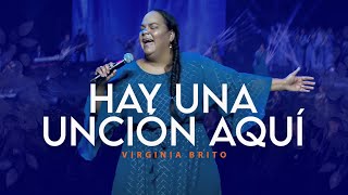 Hay Una Unción Aquí  Cover Pastora Virginia Brito [upl. by Knarf]