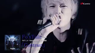 Fo’xTails  Contrast  Music Clip [upl. by Euqinorev]