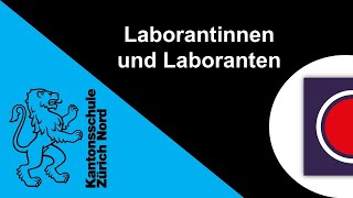 KZN «Laborantinnen und Laboranten» [upl. by Giannini506]