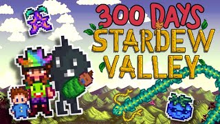 I Played 300 Days In Stardew Valley [upl. by Agathe741]