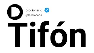 Tifón Significado En Español [upl. by Axe]