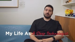 My Life As a Sleep Technologist [upl. by Einahpit]