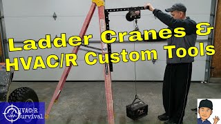 Ladder Cranes And Custom HVAC Tools [upl. by Annat]