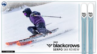 2022 Black Crows Serpo Ski Review with SkiEssentialscom [upl. by Notserp]