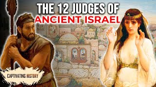 The 12 Judges of Ancient Israel [upl. by Irianat]