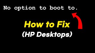 FIX quotNo Option to Boot toquot HP DesktopsEliteDesk 800 G1 ProDesk [upl. by Aknayirp]