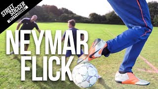 Learn The Neymar Flick ft Daniel Cutting  Street Soccer International [upl. by Frannie]