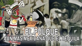 El Pulque – La bebida aun más Mexicana que el Tequila [upl. by Lea]