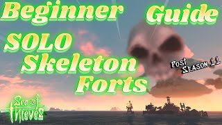 Beginner Guide To Skull Forts  Sea Of Thieves  Post Season 11 [upl. by Aroved]