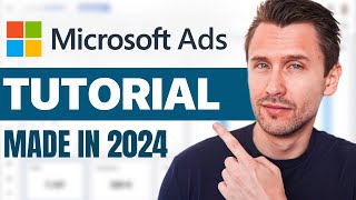 Microsoft Bing Ads Tutorial 2024 StepbyStep Guide [upl. by Porta]