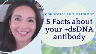 5 Facts about your dsDNA antibody [upl. by Sharline374]