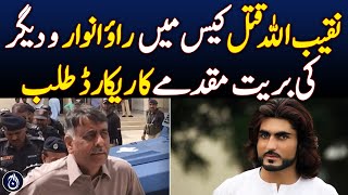 Record of acquittal of Rao Anwar and others in Naqeebullah murder case is sought  Aaj News [upl. by Trah]