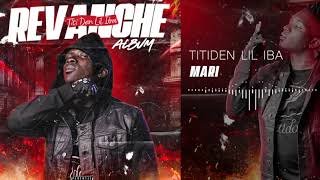 Titiden Lil Iba  Marie Album Revanche [upl. by Gradey]