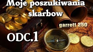 moje poszukiwania skarbow odc1 [upl. by Yeo463]