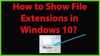 How to Show File Extensions in Windows 10 [upl. by Shaddock]