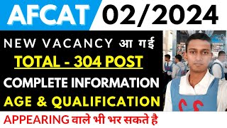 AFCAT 022024 Batch New Vacancy Notification Out  Afcat eligibility Age Limit  Appearing Student [upl. by Nnairda968]