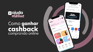 Ajuda Méliuz Como ganhar cashback online [upl. by Adoc789]