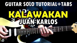 Kalawakan  Juan Karlos  Guitar Solo Tutorial with TABS [upl. by Ahsemat]