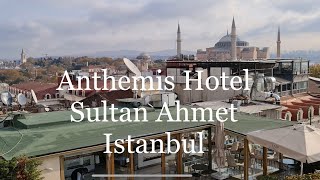 Anthemis Hotel Sultan Ahmet Istanbul Turkey Best View Hotel [upl. by Duleba833]