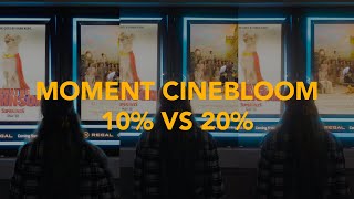 MOMENT CINEBLOOM  10 or 20 [upl. by Damien614]