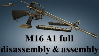 M16 A1 full disassembly amp assembly [upl. by Peggir947]