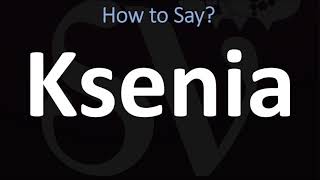 How to Pronounce Ksenia CORRECTLY [upl. by Lleoj710]