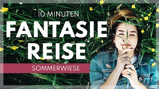 Fantasiereise Meditation Entspannung 10 Minuten  Entspannungsmeditation Wiese [upl. by Odareg]