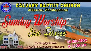 CALVARY BAPTIST CHURCH VIZAG  SUNDAY WORSHIP 3rd SERVICE  10112023 [upl. by Nadiya639]