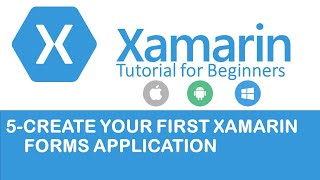 Xamarin Forms 5 Create your first Xamarin Forms Application [upl. by Adiana868]