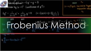 Introduction to the Frobenius Method [upl. by Coralie237]