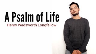 A Psalm of Life  Henry Wadsworth Longfellow in Hindi summary Explanation and full analysis [upl. by Kelvin]