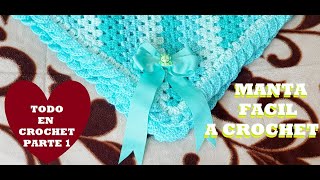 COBIJITA amp MANTA DE BEBÉ a Crochet ideal para PRINCIPIANTES  parte 2 [upl. by Vlada249]