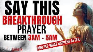 How TO PRAY Between 3am to 5am Every Morning For Breakthrough Healing Protection Powerful [upl. by Nayek]