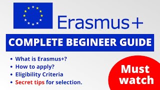 Complete Guide of Erasmus  How to Apply For Erasmus Scholarship [upl. by Etteroma]