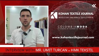 Interview with Ümit Turcan Export sales executive at HMK Tekstil during Colombia Moda in Medeline [upl. by Silletram]