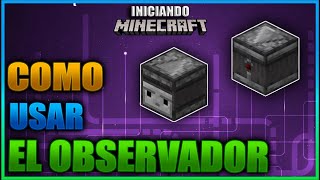 COMO USAR EL OBSERVADOR PARA GRANJAS PARA PRINCIPIANTES INICIANDO MINECRAFT Ep 91 [upl. by Deborah248]