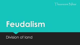 Feudalism and Manorialism  Hierarchy in feudal society  Explained in Tamil [upl. by Atilrac]