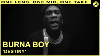 Burna Boy  Destiny LIVE ONE TAKE  THE EYE Sessions [upl. by Hephzipa]