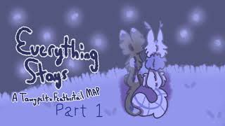 Everything Stays  Tawnypelt x Feathertail Map OPEN [upl. by Nosnevets]