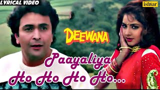 Payaliya  Lyrical Video  Deewana  Divya Bharti amp Rishi Kapoor  90s Evergreen Romantic Song [upl. by Edrock]