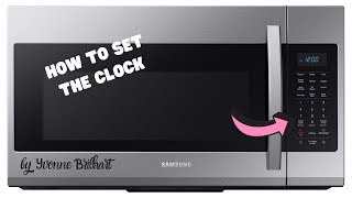 How to set the clock in Samsung Microwave [upl. by Ayiram]