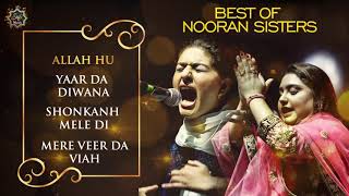 Best Of Nooran Sisters  Playlist 2021  Latest Sufi Songs  Full HD Audio  Sufi Music [upl. by Mulderig]