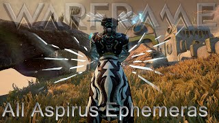 Warframe  All Aspirus Ephemeras Belly OF The Beast Rewards [upl. by Birecree]