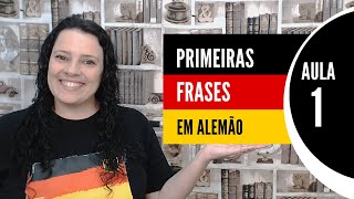 Cumprimentos em Alemão  Aula 1  Primeiras Frases em Alemão [upl. by Caressa]