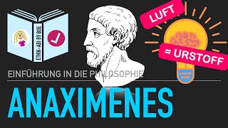 Anaximenes von Milet⎥Die Anfänge der Philosophie [upl. by Hahsia]