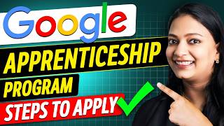 Google Apprenticeship Program Full Detail  Steps to Apply [upl. by Heilner]